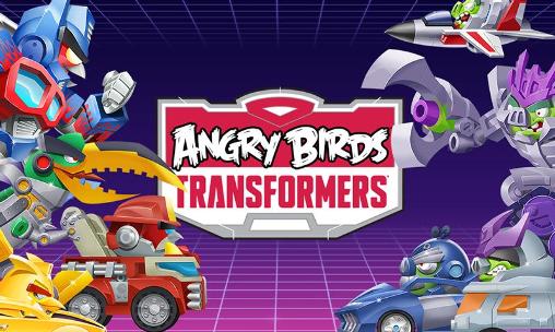 Pájaros enojados: Transformers
