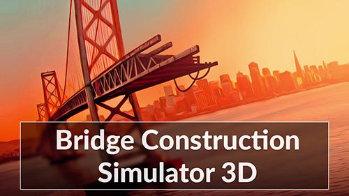 Descargar Simulador de construcción de puentes gratis para Android.