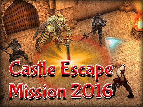 Descargar Escape del castillo: Misión 2016 gratis para Android.