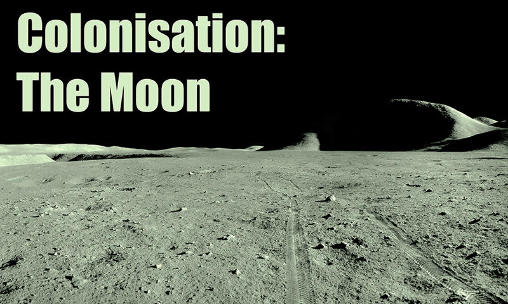 Colonización: La Luna