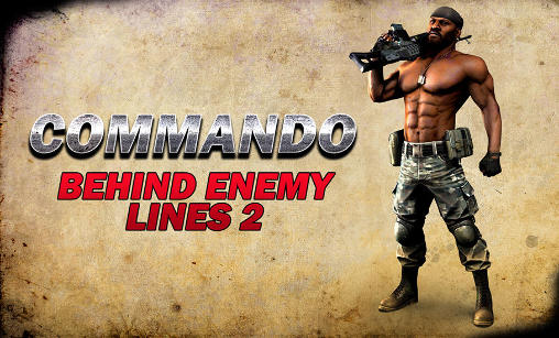 Commando: Tras las líneas enemigas 2