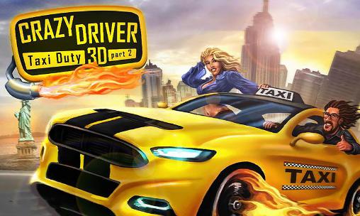 Descargar Chófer loco: Trabajo de taxista 3D parte 2 gratis para Android.