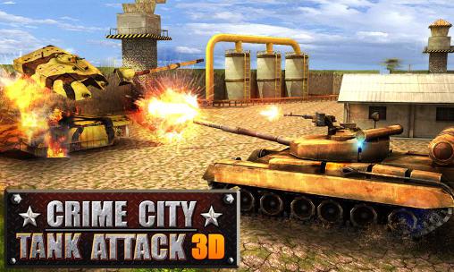 Ciudad criminal: Ataque de tanques 3D