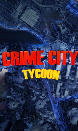 Descargar Ciudad del crimen: Magnate gratis para Android 2.1.