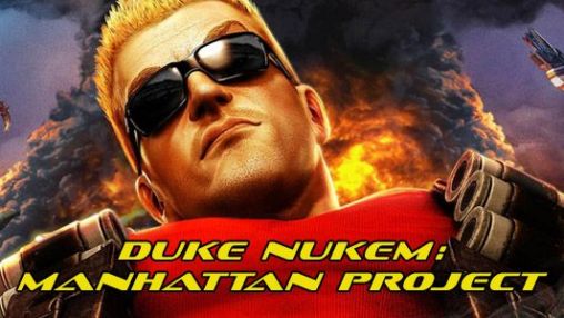 Descargar Duke Nukem:Proyecto de Manhattan  gratis para Android.