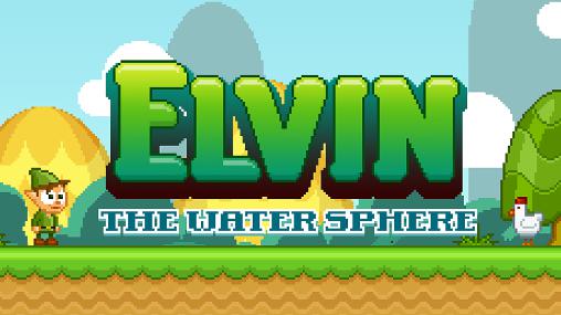 Descargar Elvin: Esfera de agua  gratis para Android.