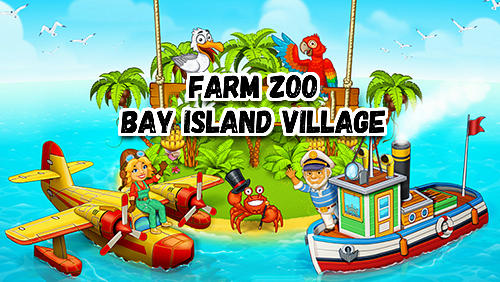 Descargar Granja y zoológico: Aldea en la orilla de la isla  gratis para Android.
