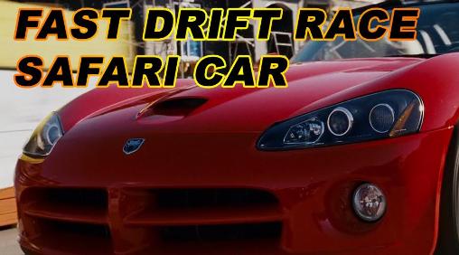 Carrrera de drifting de velocidad: Safari de coches