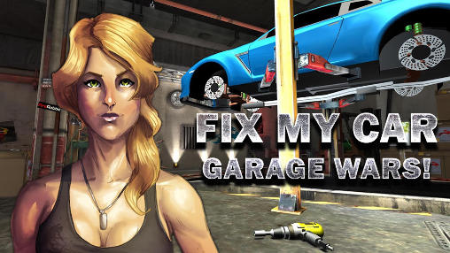 Arregla mi coche: Guerras de garajes