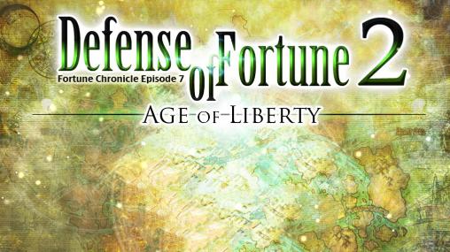 Crónicas de Fortuna: Episodio 7. Protección de la Fortuna 2: Epoca Libertad