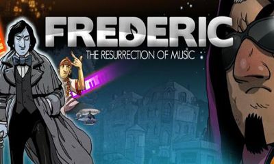 Frederic: Resurrección de la música 