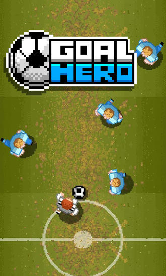 Gol del héroe: Súper estrella del fútbol 