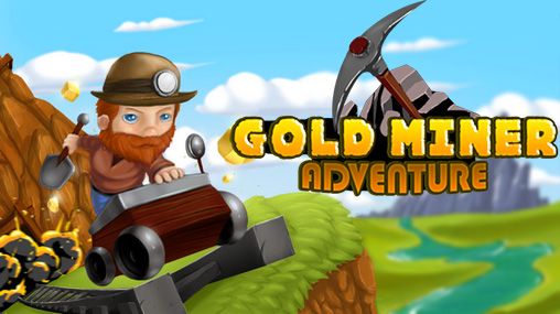 La minera de oro: Aventura
