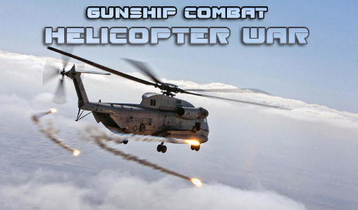 Helicóptero de combate: Guerra de helicópteros 
