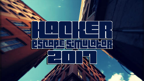 Hacker: Simulador de escape 2017
