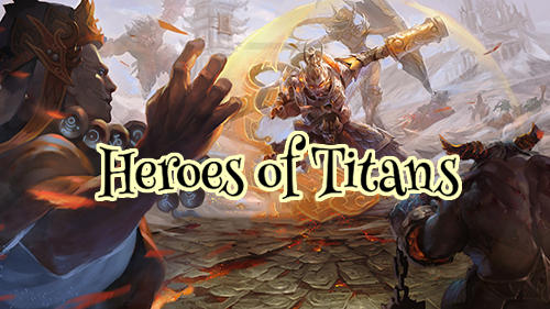 Descargar Héroes de los titanes gratis para Android.