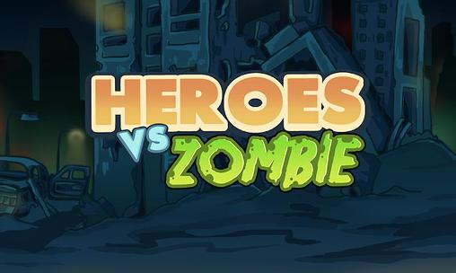 Héroes contra zombis 