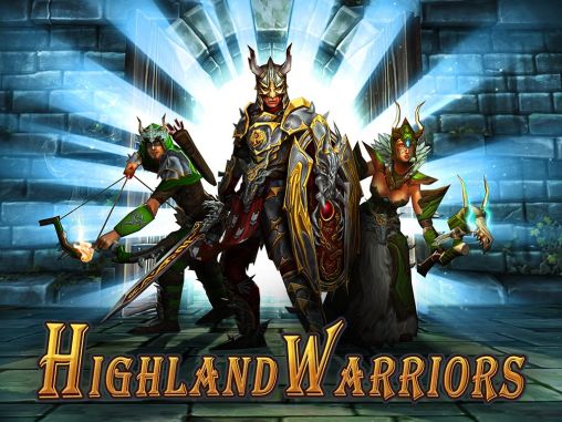 Descargar Los guerreros de Highland  gratis para Android 4.2.2.