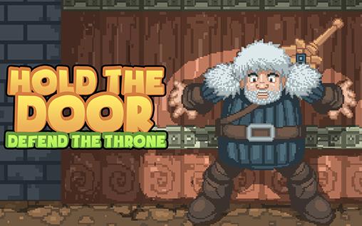 Descargar Aguanta la puerta: Defiende el trono gratis para Android.