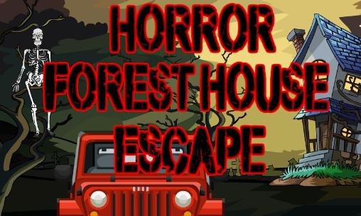 Escape de la casa terrible del bosque