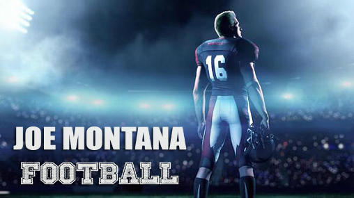 Joe Montana: Fútbol