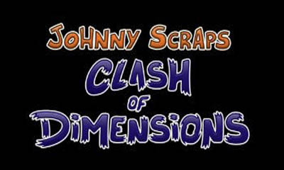 Johnny Scraps: La colisión de dimensiones 