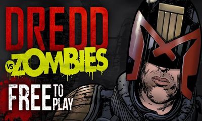 Descargar El juez Dredd contra Zombies  gratis para Android.