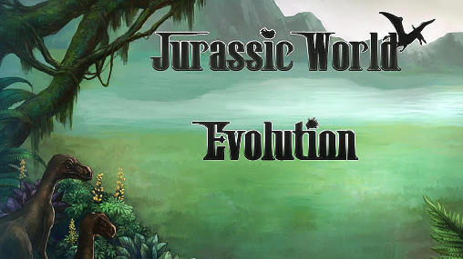 Mundo Jurásico: Evolución