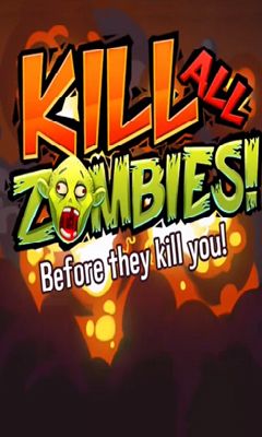 ¡Mata a todos los zombies!