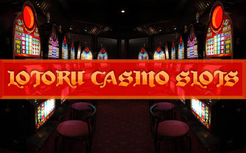 Casino Lotoru: Tragaperras 