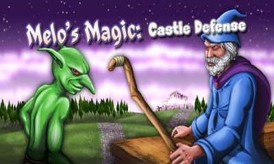 Magia de Melo: La defensa de castillo 