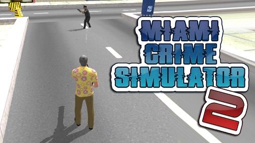 Simulador de crimen Miami 2