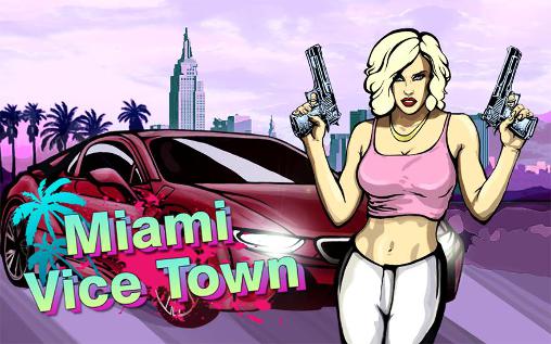 Miami criminal: Ciudad viciosa 