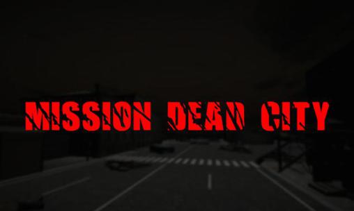 Misión: Ciudad muerta 