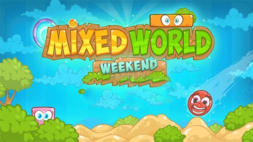 Descargar Mundo mixto: Fin de semana  gratis para Android.