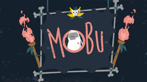 Mobu: La aventura comienza