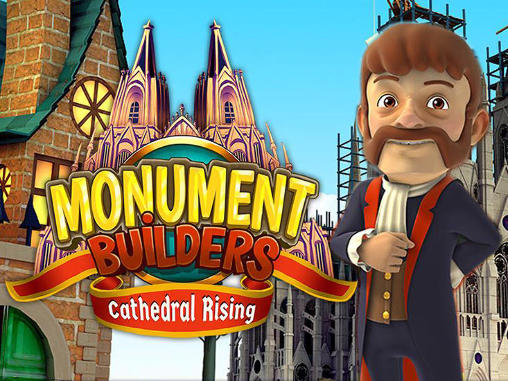 Constructores de monumentos: Construcción de la catedral