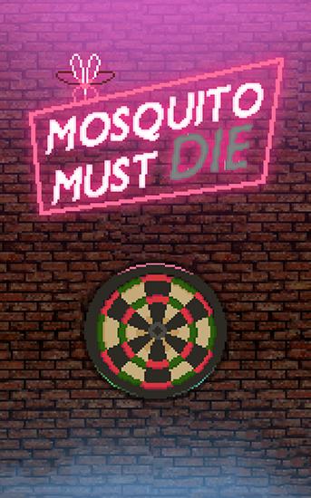 El mosquito debe morir 