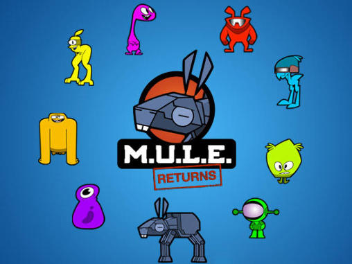 Descargar M.U.L.E. Regreso  gratis para Android.