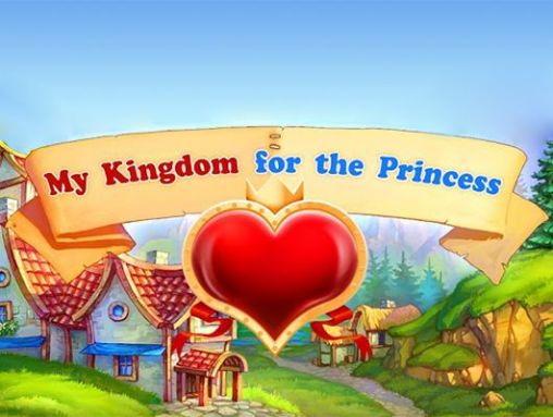 Mi reino por la princesa