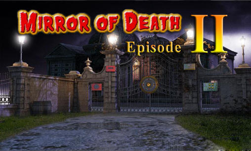 Misterio del espejo de la muerte: Episodio 2
