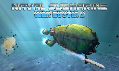 Submarino naval: Guerra de Rusia 2