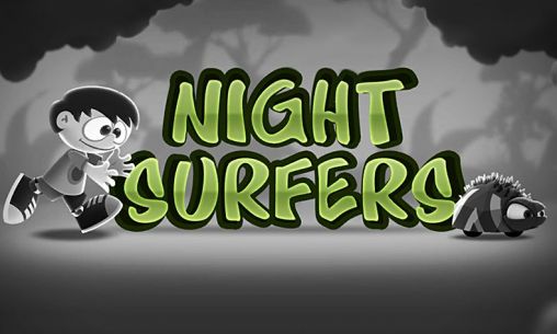 Surfistas nocturnos 