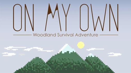 Solo: Supervivencia y aventuras en el bosque