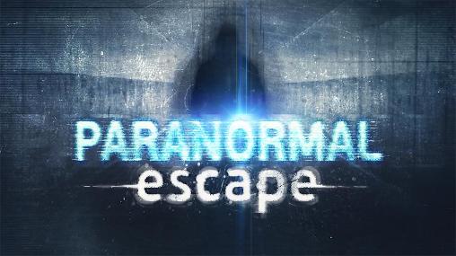 Escape paranormal