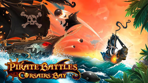 Batallas del pirata: Bahía de corsarios