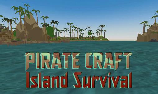 Descargar Manualidades piratas: Isla de supervivencia gratis para Android.