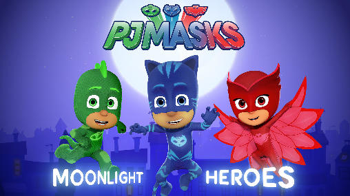Descargar PJ masks: Héroe de la luz lunar  gratis para Android.
