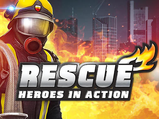 Rescate: Héroes en acción 
