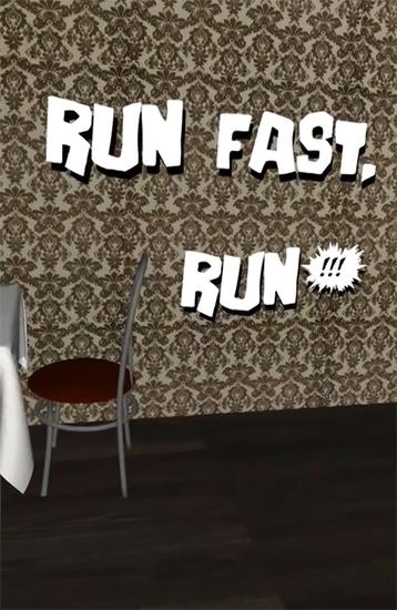 Corre rápido, corre